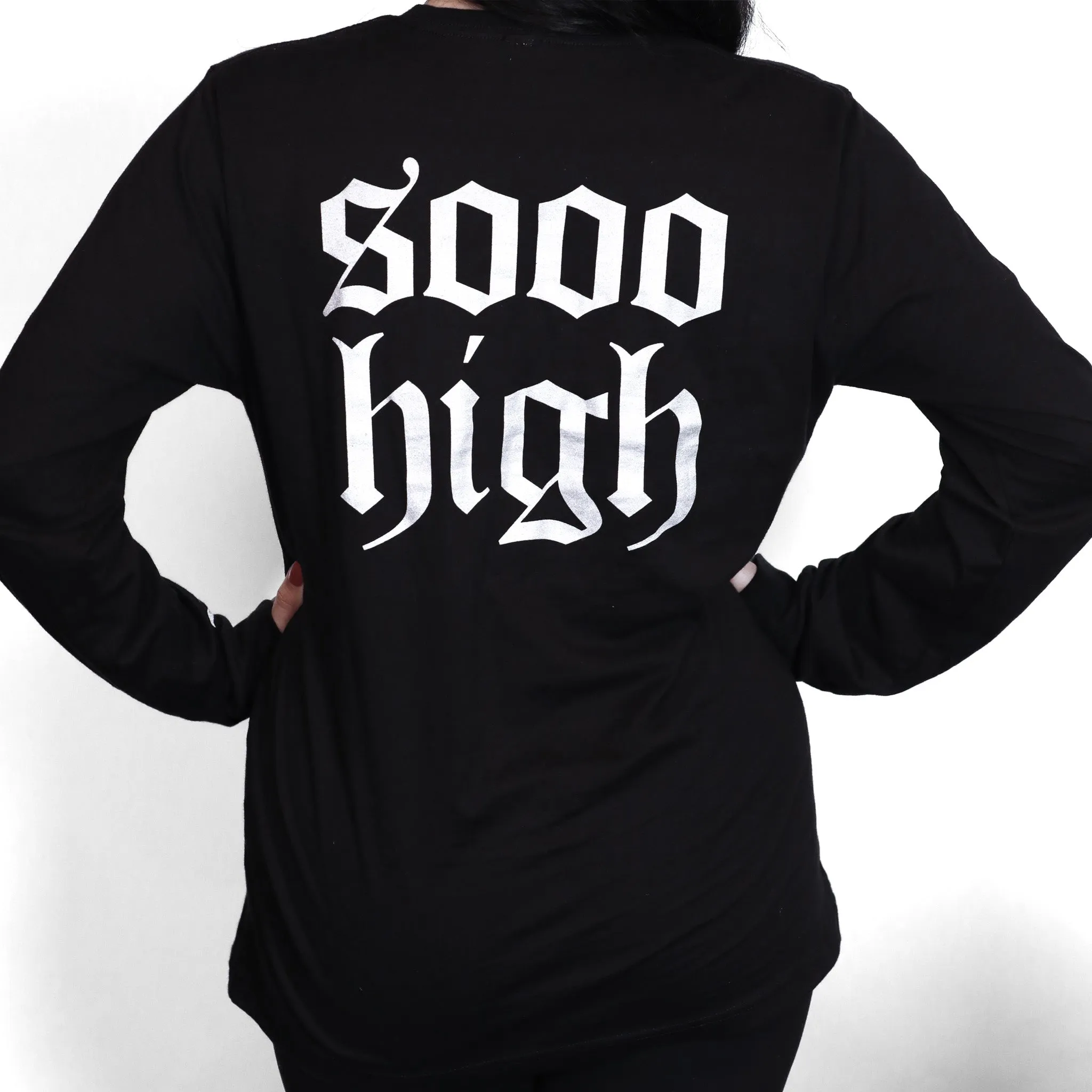 Sooo High Unisex Long Sleeve